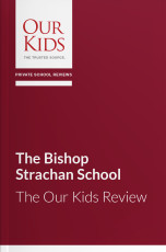 The Bishop Strachan School, Ontario - The OUR KIDS Feature Review