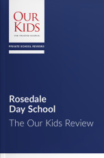 The Rosedale Day School, Ontario - The OUR KIDS Feature Review