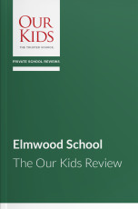 Elmwood School, Ontario - The OUR KIDS Feature Review