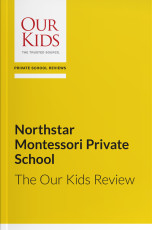 Northstar Montessori Private School, Ontario - The OUR KIDS Feature Review