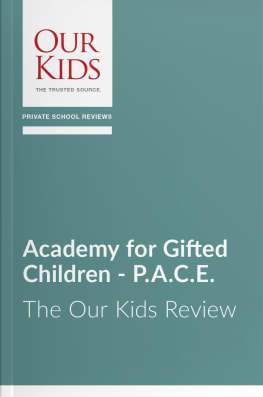 Academy for Gifted Children - P.A.C.E., Richmond Hill, ON - The OUR KIDS Feature Review