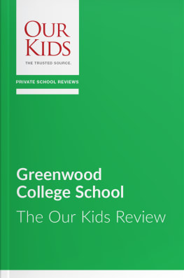 Greenwood College School, Toronto, ON - The OUR KIDS Feature Review