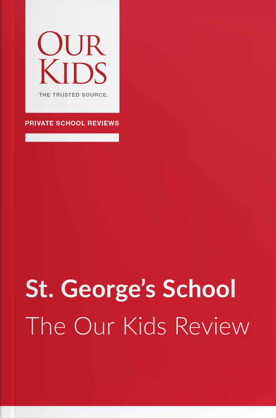 St. George's School, British Columbia - The OUR KIDS Feature Review