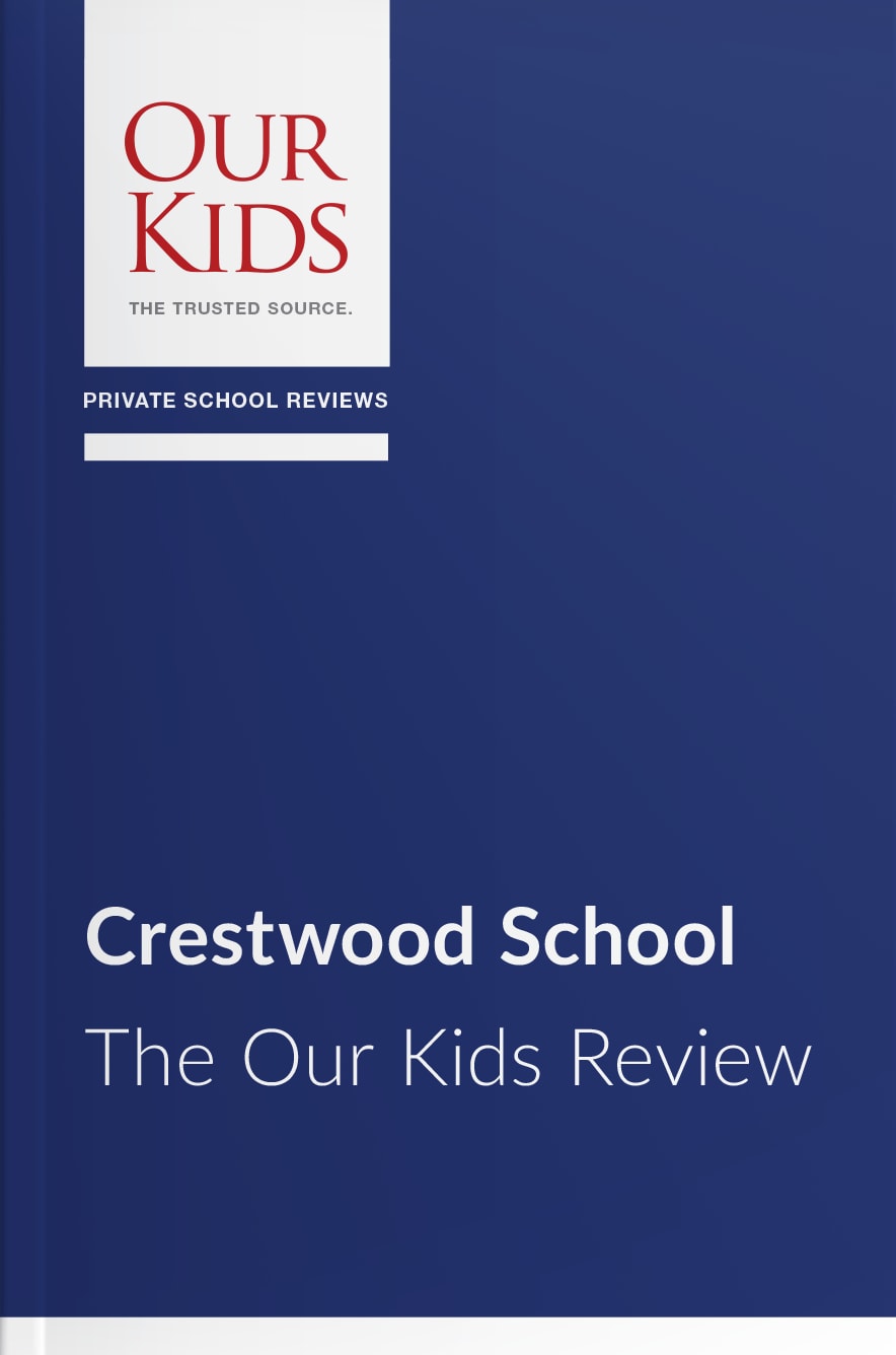 Crestwood School, Ontario - The OUR KIDS Feature Review