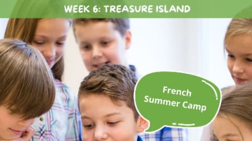 Le Petit Écolier French Language Centre, French Summer Camp - Week 6: Treasure Island