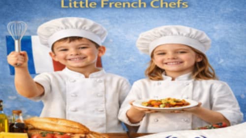 Le Petit Écolier French Language Centre, French Summer Camp Week 4 – Petits Chefs français (Little French Chefs)