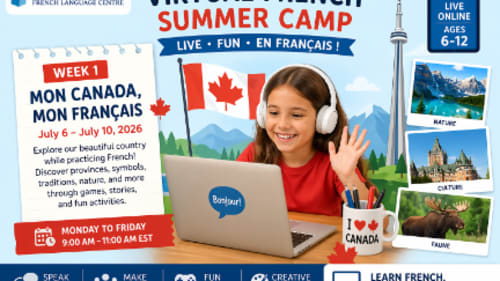 Le Petit Écolier French Language Centre, Virtual French Summer Camp - Week 1 - 🍁 Mon Canada, Mon Français