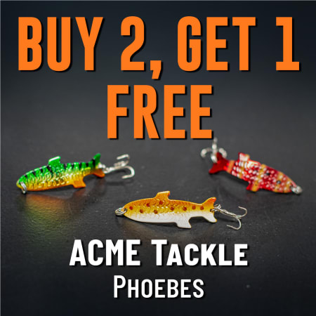 Buy 2, Get 1 Free ACME Tackle Phoebes