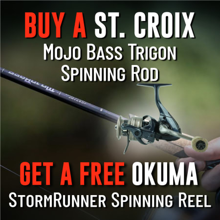 Buy a St. Croix Mojo Bass Trigon Spinning Rod Get a free Okuma StormRunner Spinning Reel