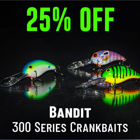 25% Off Bandit 300 Series Crankbaits