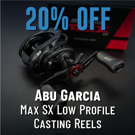 20% Off Abu Garcia Max SX Low Profile Casting Reels
