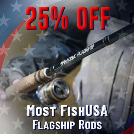 25% Off Most FishUSA Flagship Rods