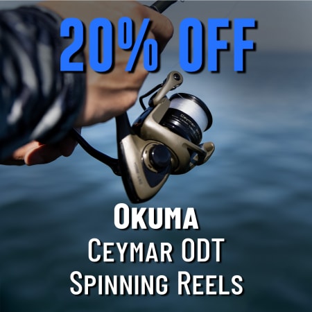 20% Off  Okuma Ceymar ODT Spinning Reels