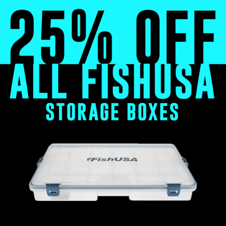 25% Off All FishUSA Storage Boxes