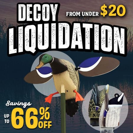 DECOY LIQUIDATION: Decoys from under $20 Up to 66% OFF duck, goose and more.