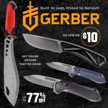 Prices Slashed on Gerber Blades – Built to Last, Priced to Sellout!