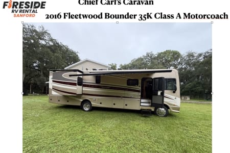 Sanford FL Chief Carl's Caravan- 2016 Fleetwood Bounder 35K Class A Motorcoach