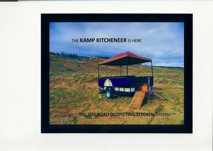 The Kamp Kitcheneer - An Off Road Kitchen System. Private manufacturer Kamp Kitcheneer Off Road Kitchen Trailer 2016
