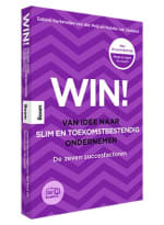 Boekomslag van WIN! Van idee naar slim en toekomstbestendig ondernemen. 