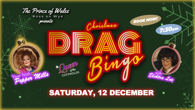 Christmas+Drag+Bingo+%40+The+Prince+of+Wales%2c+Ross-on-Wye