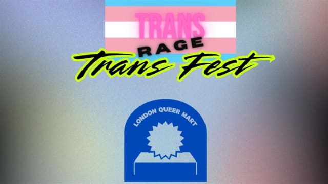 TRANS FEST 2025 - LONDON QUEER MART