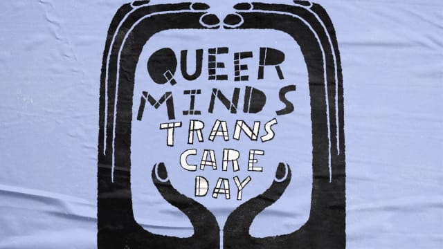 Queer Minds Trans Care Day
