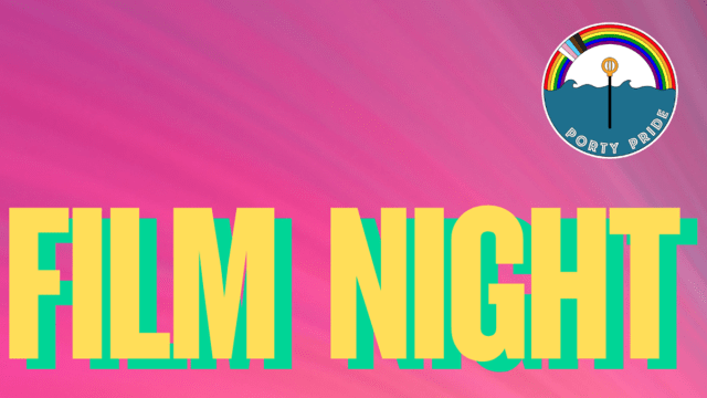 Porty+Pride+Film+Night+in+partnership+with+SQIFF+2026