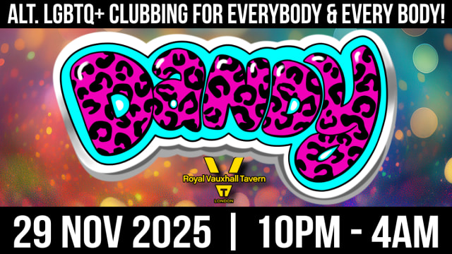 Dandy @ The Royal Vauxhall Tavern