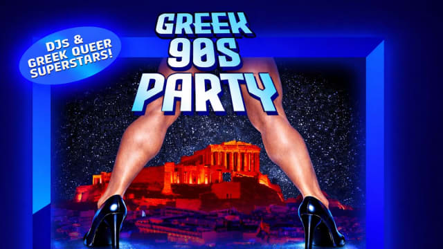 GREEK 90's  QUEER PARTY