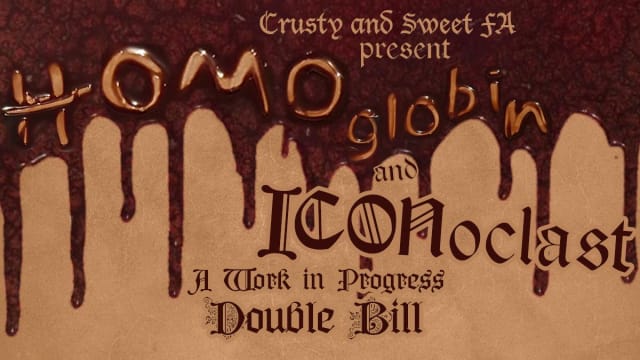 HOMOglobin and ICONoclast: a WIP double bill