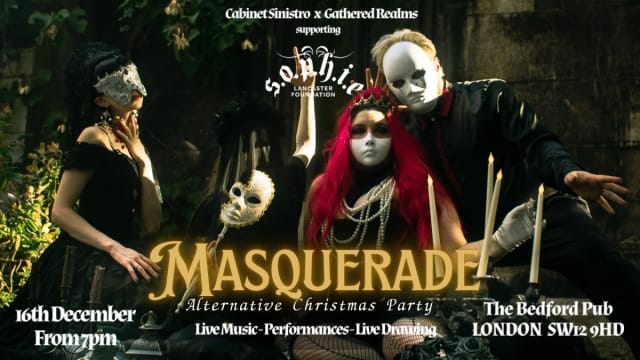 Masquerade: Alternative Christmas Party - Cabinet Sinistro x Gathered Realms