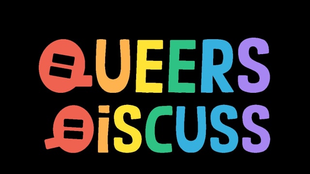 Queers Discuss - Discussion group for anyone who identifies as a queer woman or non-binary person!