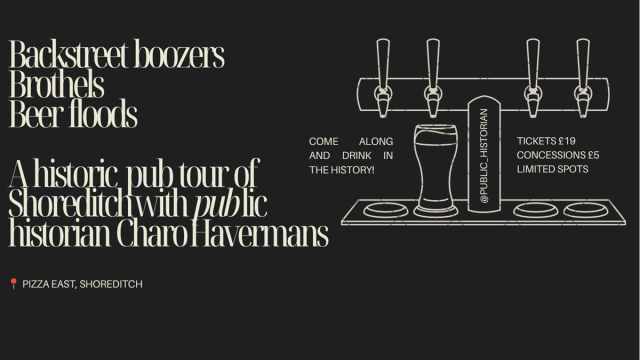 Backstreet boozers, brothels & beer floods: Shoreditch Historic Pub Tour