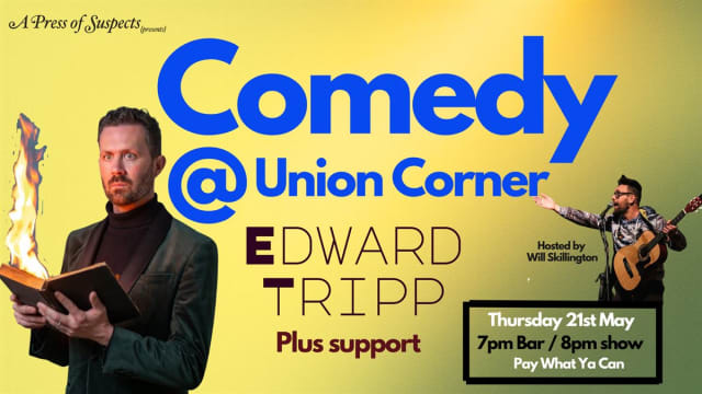 Comedy+%40+Union+Corner%3a+Edward+Tripp