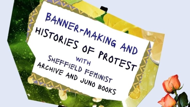 Banner+Making+with+Sheffield+Feminist+Archive
