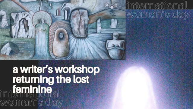 Writers+Workshop%3a+Returning+the+Lost+Feminine
