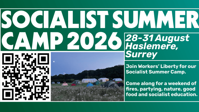Workers+Liberty+Socialist+Summer+Camp+2026