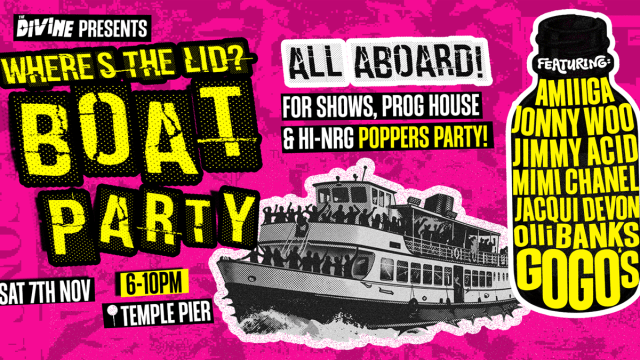 WHERE'S THE LID? BOAT PARTY 