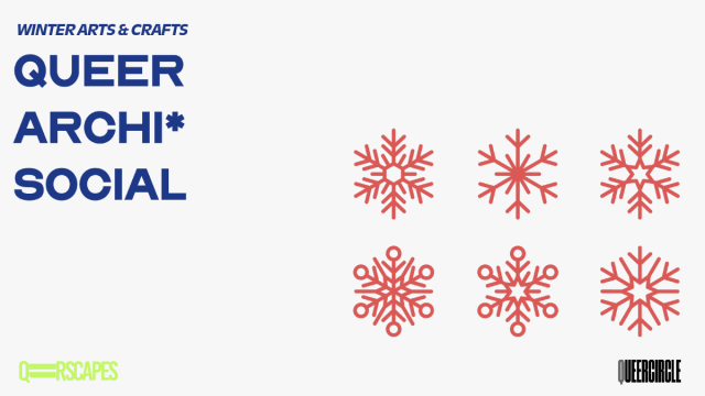 Queer Archi* Social - Winter Arts and Crafts