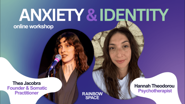 Anxiety & Identity / Online Workshop