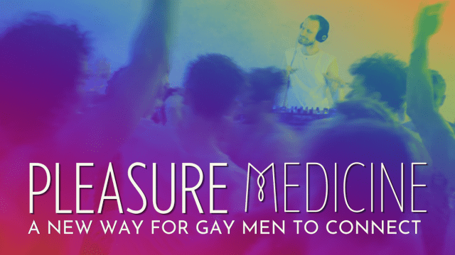 Pleasure Medicine: Community, Connection & Sober Daytime Disco For GBTQ+ Men
