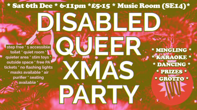 DISABLED QUEER XMAS PARTY!