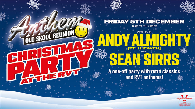 Anthem+-+Old+Skool+Reunion%3a+Christmas+Party