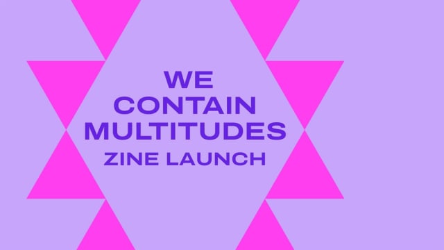 We+Contain+Multitudes+Zine+launch