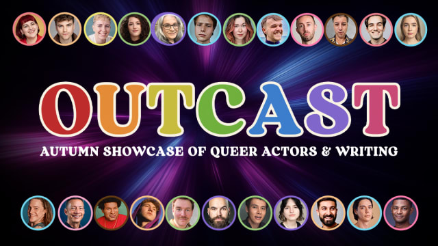 OutCast: Autumn Showcase of Queer Actors and Writing