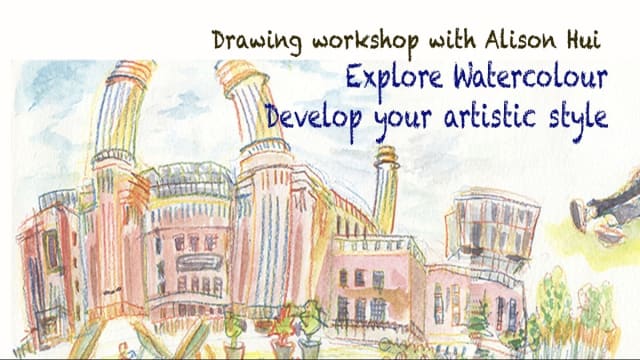 Explore Watercolour Develop your Artistic Style Drawing Workshop by Alison Hui