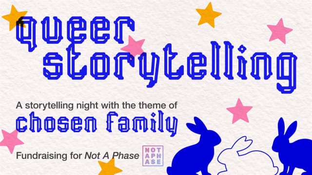 Queer+Storytelling%2c+Theme%3a+Chosen+Family