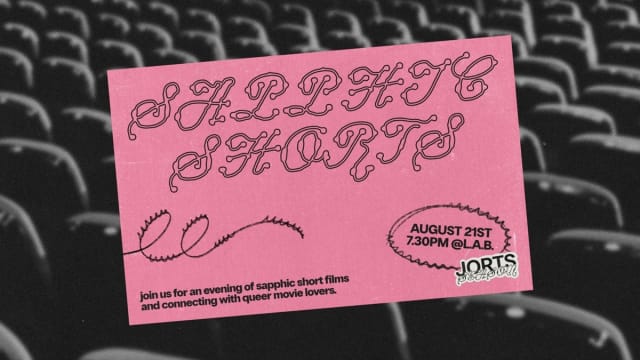 Jorts+Season%3a+Sapphic+Short+Film+Night