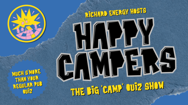 HAPPY CAMPERS: A 'Camp' Quiz Show