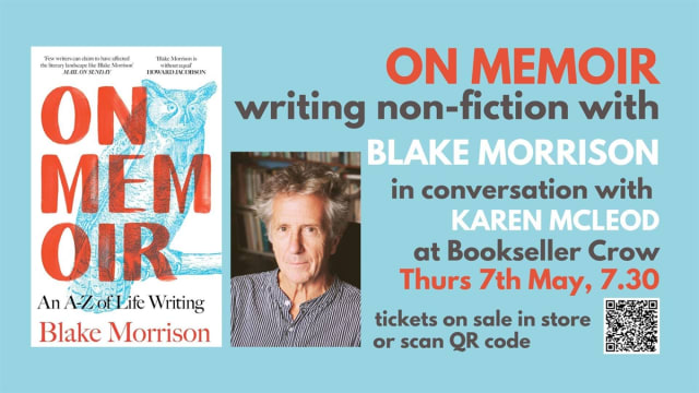 On Memoir: An A-Z of Life Writing with Blake Morrison
